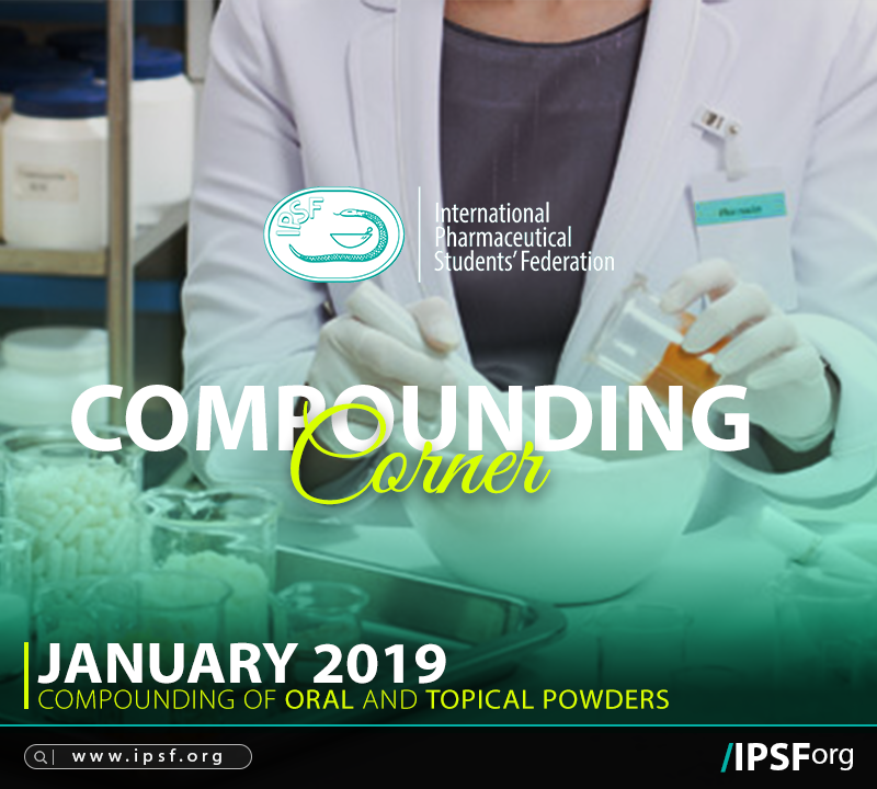 Compounding Corner January 19 Ipsf International Pharmaceutical Students Federation
