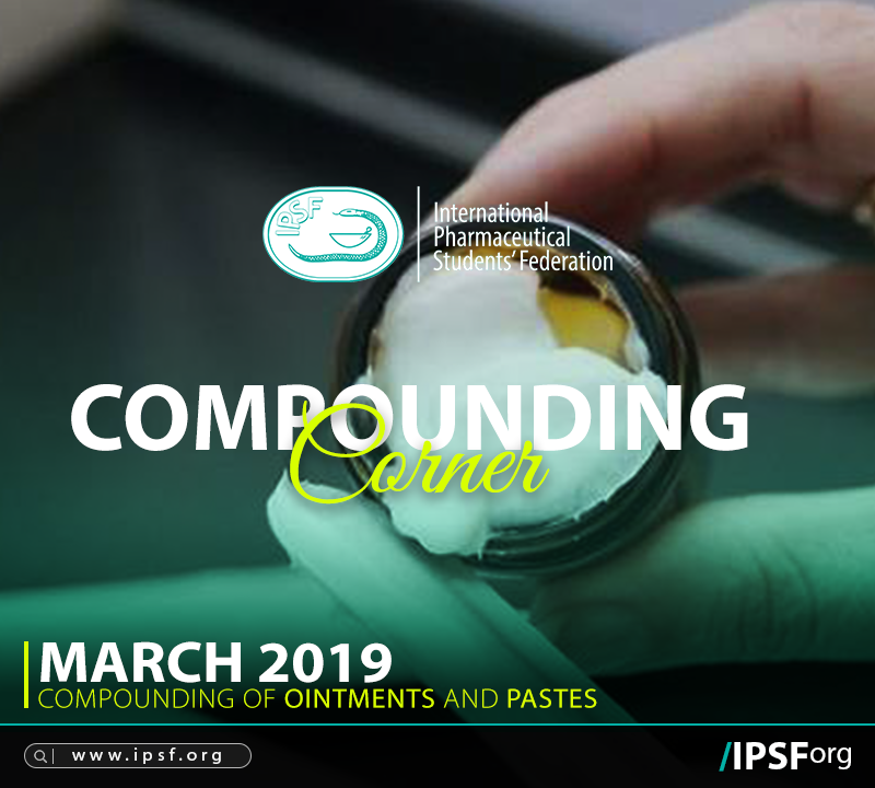 Compounding Of Ointments And Pastes March19 Ipsf International Pharmaceutical Students Federation